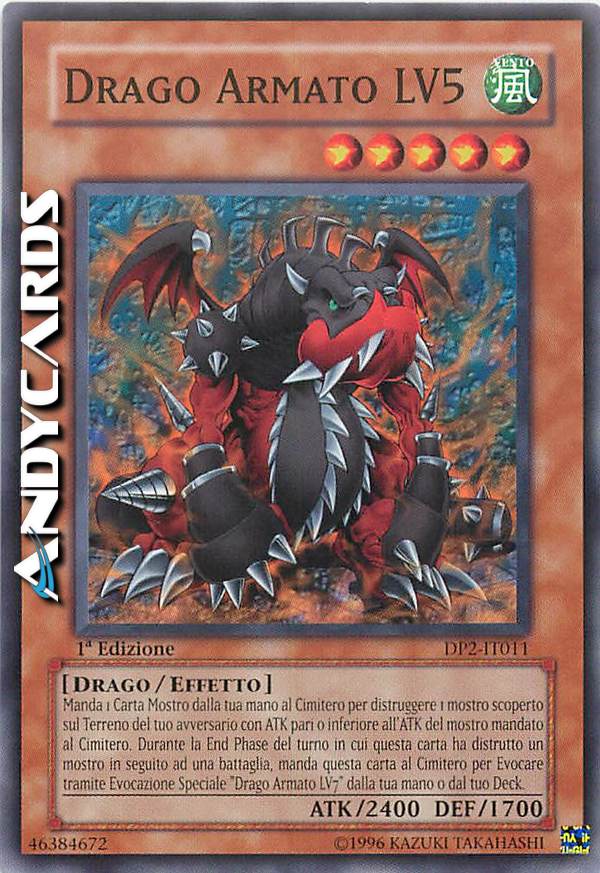 Clicca per ulteriori dettagli di - DRAGO ARMATO LV5 - DRAGO ARMATO LV5